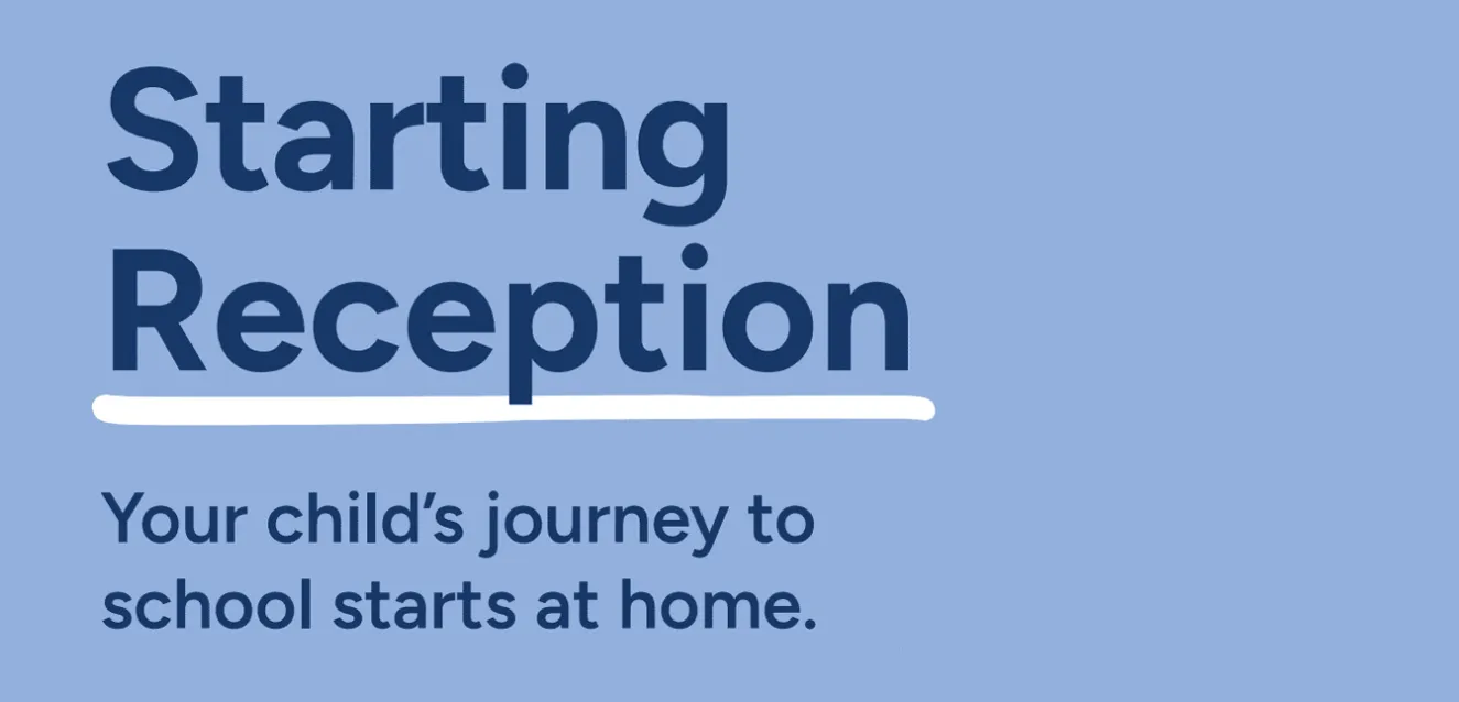 Starting Reception - Your child's journey to school starts at home